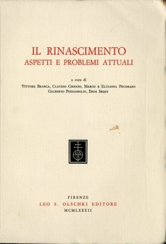 Il Rinascimento - Aspetti e problemi attuali.