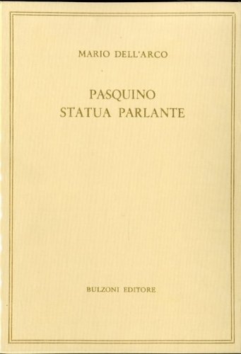 Pasquino statua parlante.