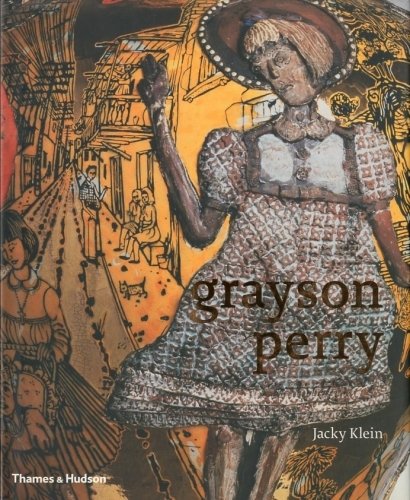 (Perry) Grayson Perry.