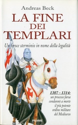 La fine dei Templari.