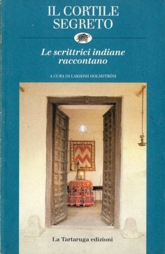 Il cortine segreto. Le scrittrici indiane raccontano.
