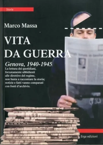 Vita da guerra. Genova, 1940-1945. | Immagine principale