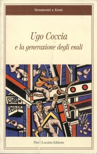 Ugo Coccia e la generazione degli esuli.