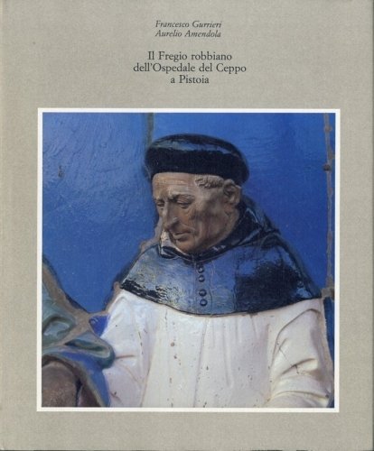 (Toscana) Il Fregio robbiano dell'Ospedale del Ceppo a Pistoia.