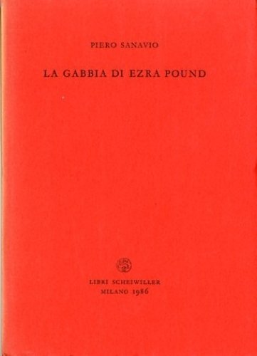 La gabbia di Ezra Pound.