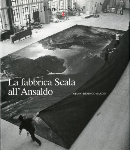 La fabbrica Scala all'Ansaldo.