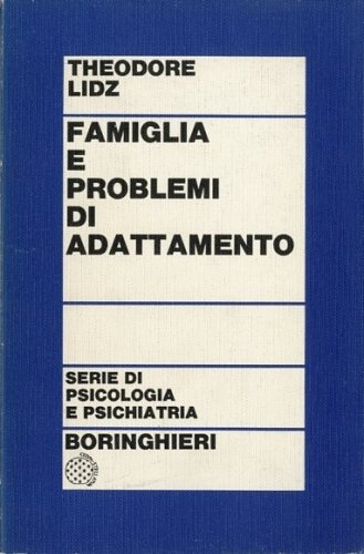 Famiglia e problemi di adattamento.