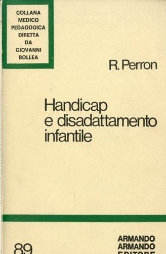 Handicap e disadattamento infantile.