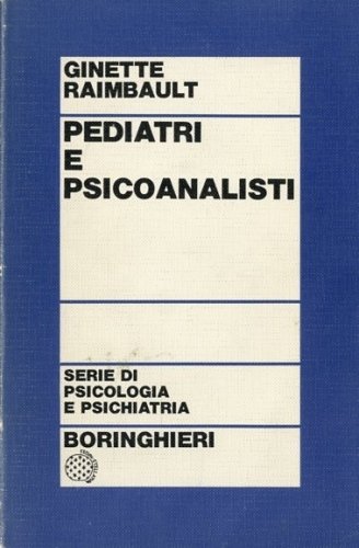 Pediatri e psicoanalisti.