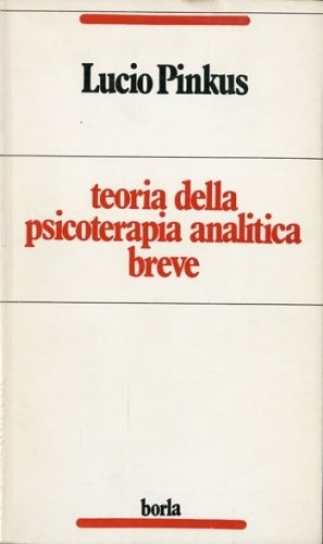 Teoria della psicoterapia analitica breve.