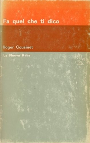 Fa quel che ti dico.