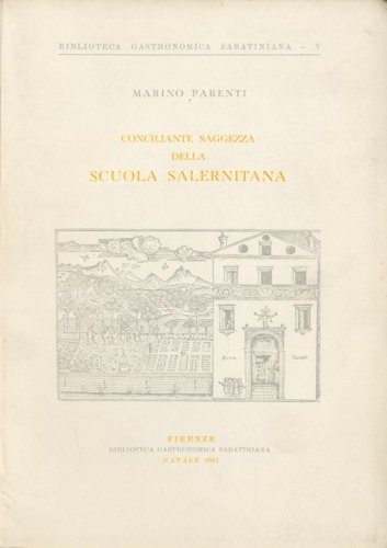 Conciliante saggezza della scuola salernitana.