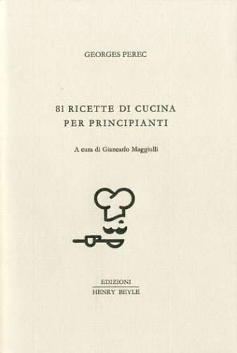 81 ricette di cucina per principianti.