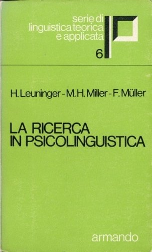 La ricerca in psicolinguistica.