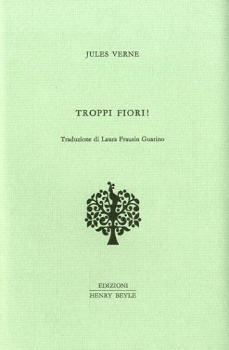 Troppi fiori!.