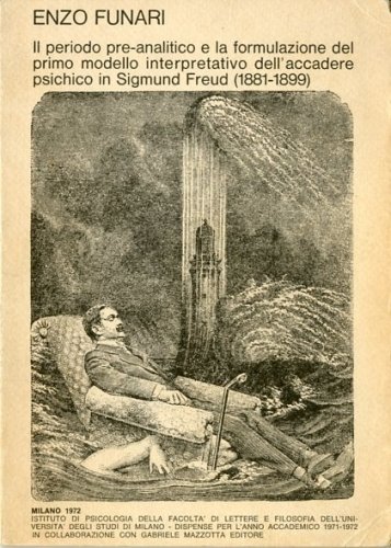 Il periodo pre-analitico e la formulazione del primo modello interpretativo …
