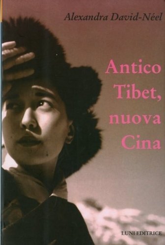 Antico Tibet, nuova Cina.