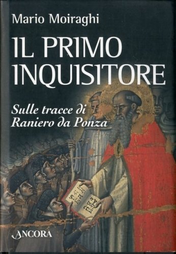 Il primo inquisitore.