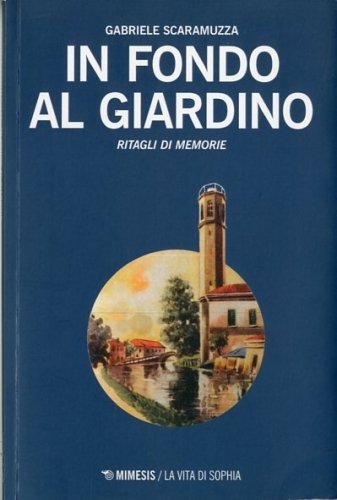 In fondo al giardino.