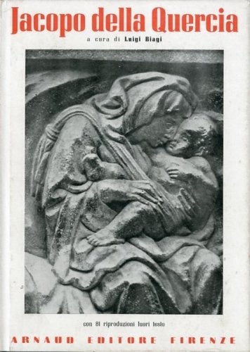 (Jacopo della Quercia) Jacopo della Quercia.