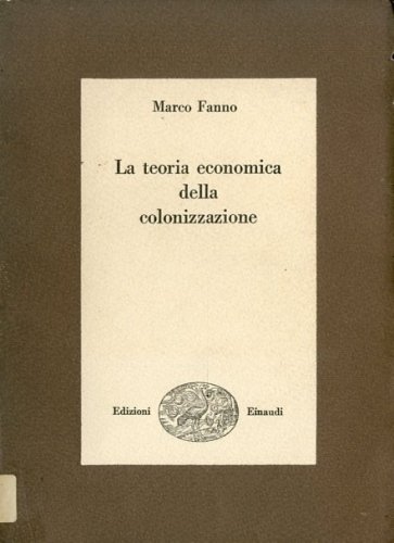 La teoria economica della colonizzazione.