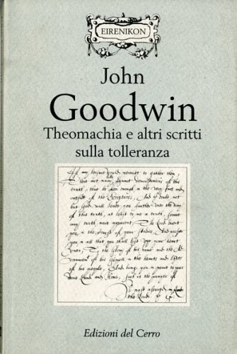 Theomachia e altri scritti sulla tolleranza.