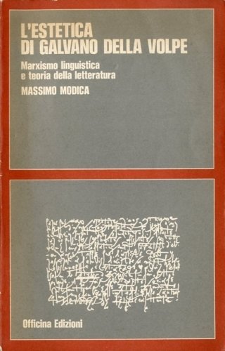 L'estetica di Galvano della Volpe.