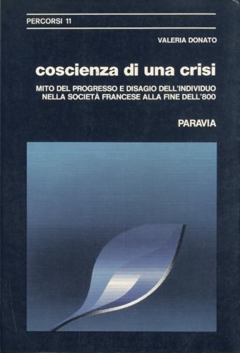 Coscienza di una crisi.