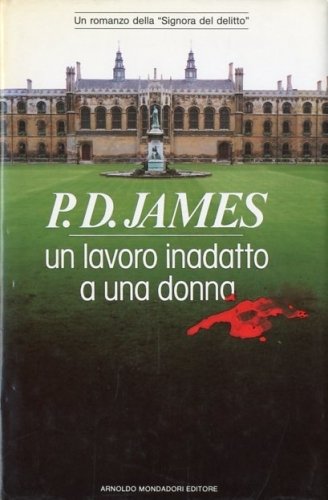 Un lavoro inadatto a una donna.