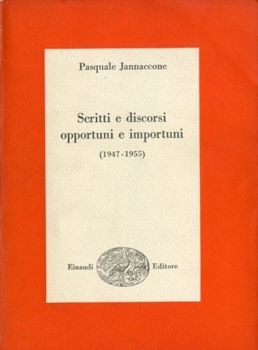 Scritti e discorsi opportuni e importuni (1947-1955).