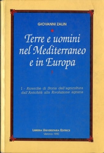 Terre e uomini nel Mediterraneo e in Europa.