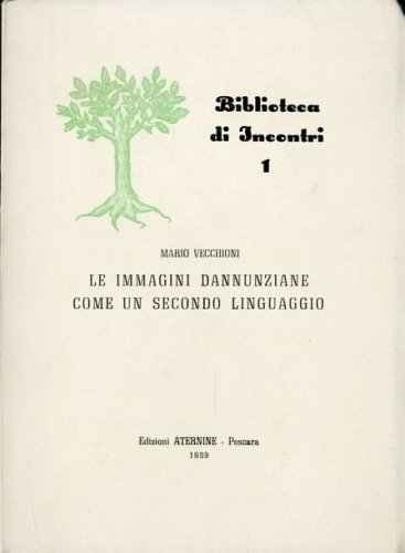 Le immagini dannunziane come un secondo linguaggio.