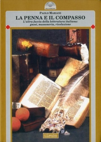 La penna e il compasso.