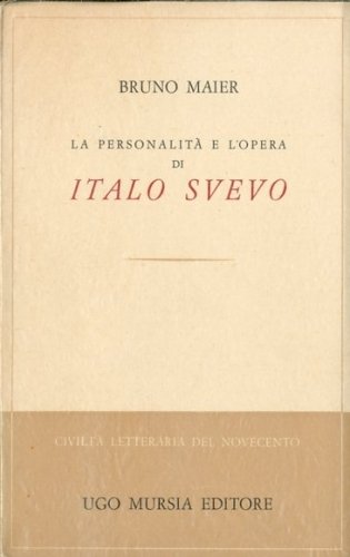 La personalita' e l'opera di Italo Svevo.