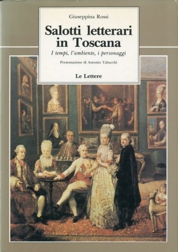 Salotti letterari in Toscana.