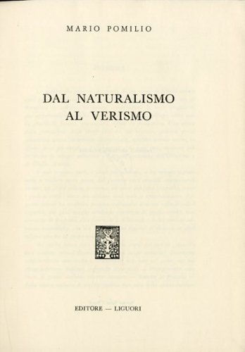 Dal naturalismo al verismo.