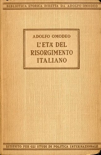 L'eta' del Risorgimento italiano.