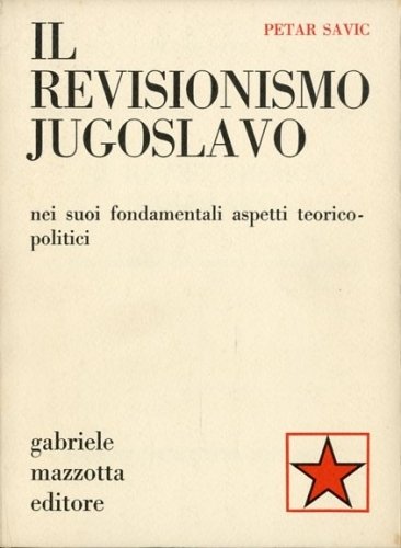 Il revisionismo jugoslavo.