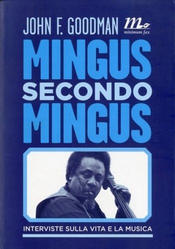 Mingus secondo Mingus.