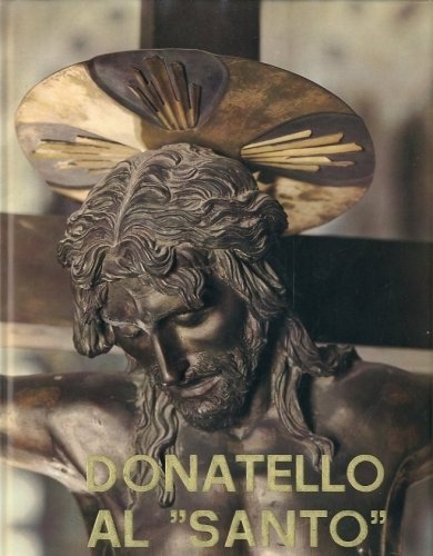 (Donatello) Donatello al 'Santo'.