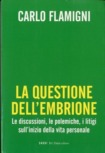 La questione dell'embrione.