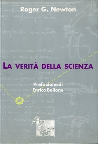La verita' della scienza.