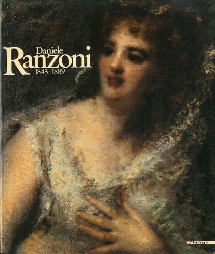 (Ranzoni) Daniele Ranzoni 1843-1889.