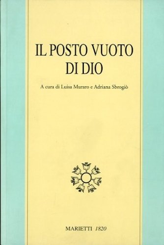 Il posto vuoto di Dio.