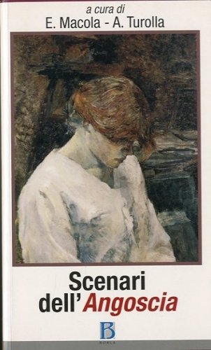 Scenari dell'angoscia.