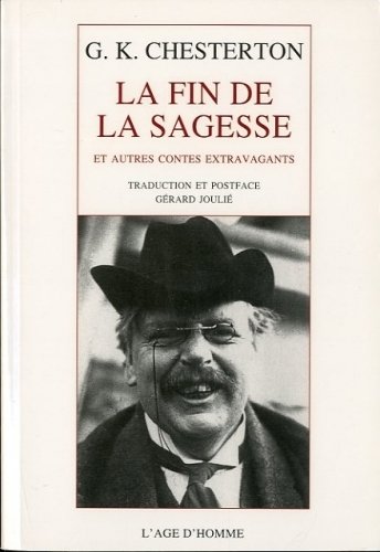 La fin de la sagesse.