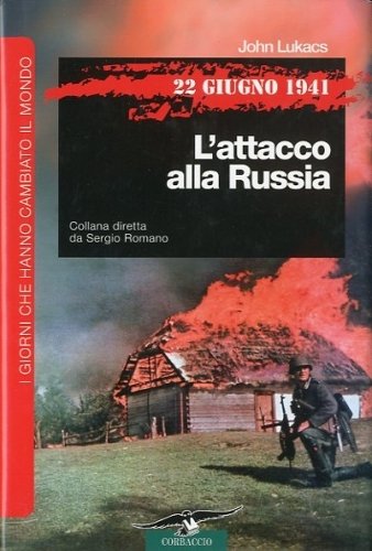 L'attacco alla Russia.