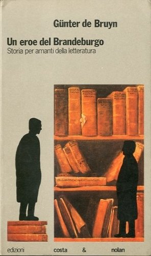 Un eroe del Brandeburgo.