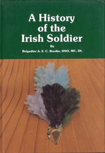 A history of the Irish Soldier.