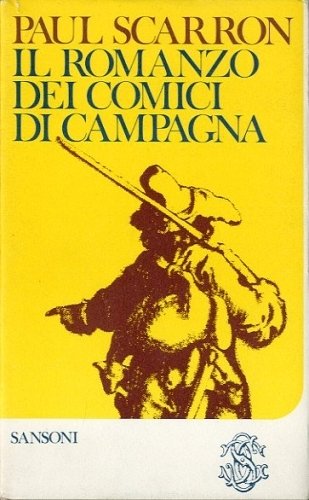 Il romanzo dei comici di campagna.